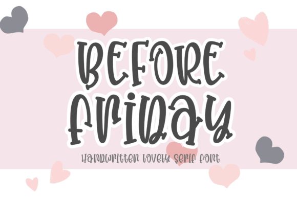 Before Friday Font: A Designer’s Campaign Review