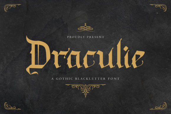 Draculie: A Gothic Blackletter Font for Makers