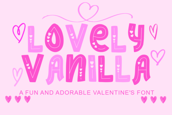 Lovely Vanilla Font: A Valentine’s Campaign Review