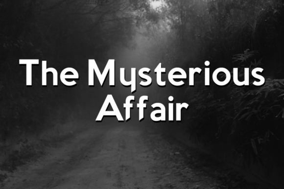 The Mysterious Affair Family Font for Makers