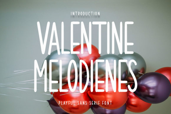 Valentine Melodienes: A Modern Sans Serif Font for Marketers
